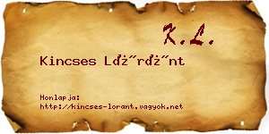 Kincses Lóránt névjegykártya